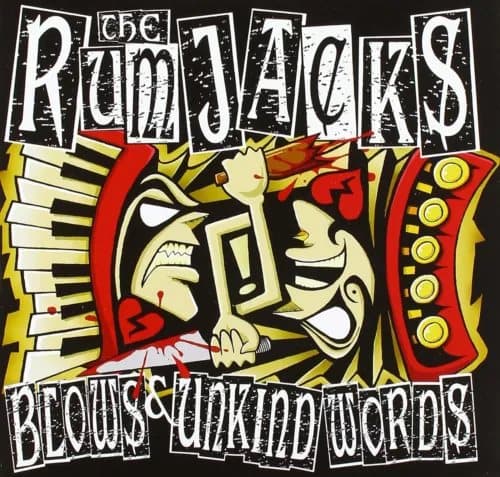 Rumjacks, The Blows & Unkind Words Vinyl NEW New
