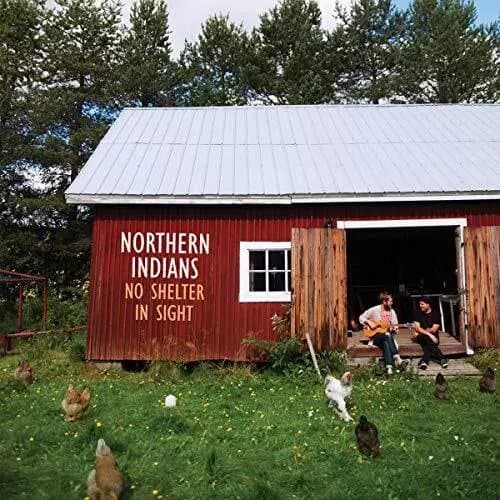 Northern Indians No Shelter In Sight Vinyl NEW New