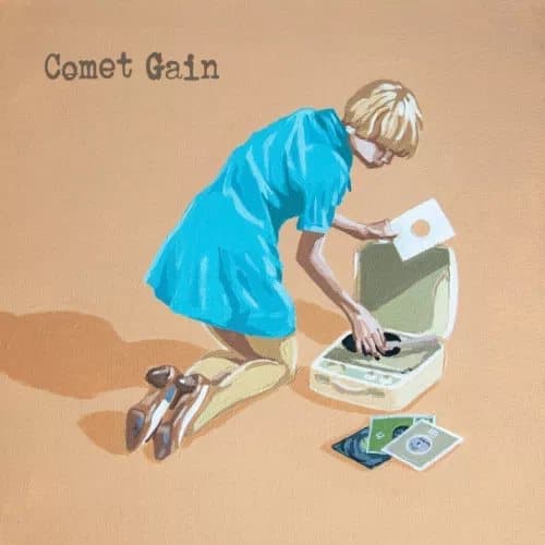 Comet Gain Only Happy When I’m Sad/Dreams of a Working Girl (Vinyl) 7″ Single New