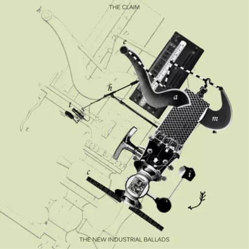 The Claim The New Industrial Ballads (Vinyl) 12″ Album New