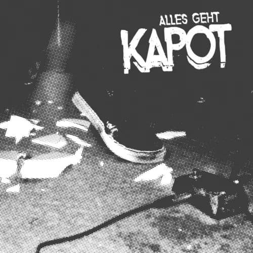 Kapot Alles Geht Kapot (Vinyl) New