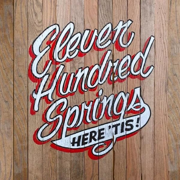 ELEVEN HUNDRED SPRINGS Here ‘Tis (Vinyl) New