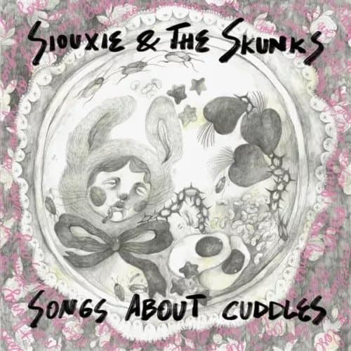 Siouxie & The Skunks Songs About Cuddles VINYL LP NEW New