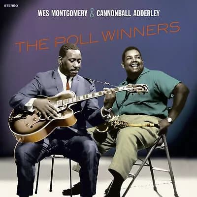 Wes Montgomery & Cannonball Adderley The Poll Winners (Vinyl) New