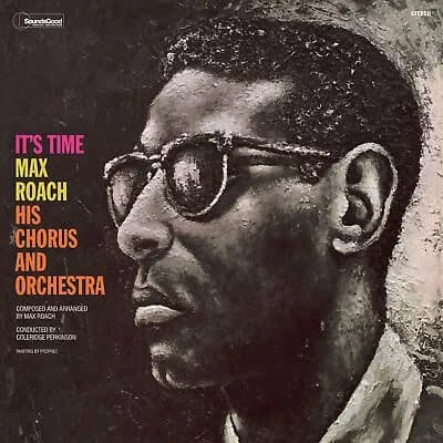 Max Roach and His Orchestra & Chorus It’s Time (Vinyl) New