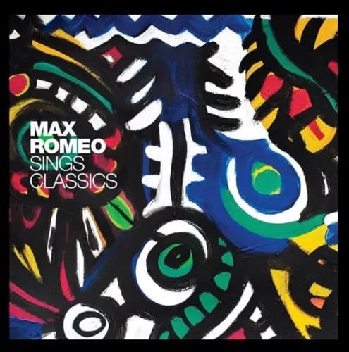 Max Romeo Sings Classics (Vinyl) 12″ EP New