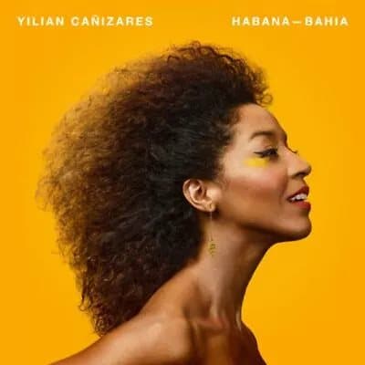 Yilian Canizares Habana-Bahia (Vinyl) New