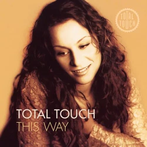 Total Touch This Way (Vinyl) 25th Anniversary 12″ Album Coloured Vinyl New