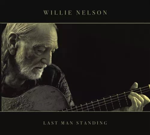 Willie Nelson Last Man Standing (Vinyl) 12″ Album New