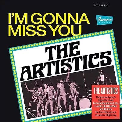 The Artistics I’m Gonna Miss You (Vinyl) 12″ Album New