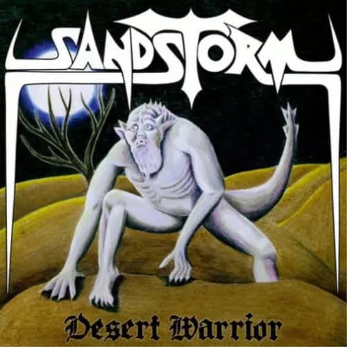 Sandstorm Desert Warrior (Vinyl) 12″ Album New