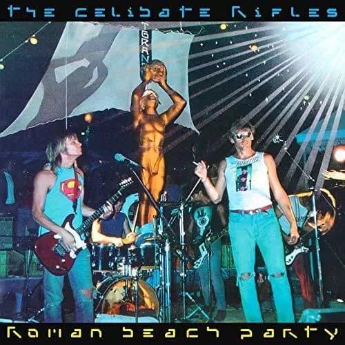 Celibate Rifles Roman Beach Party (Vinyl) New