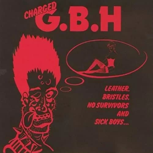 GBH Leather Bristles No Survivors & Sick Boys (Vinyl) New