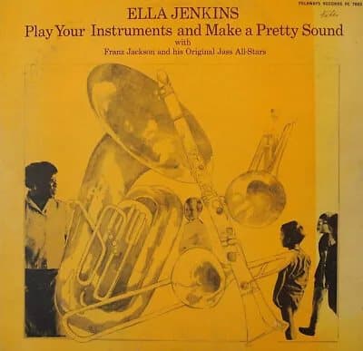 Ella Jenkins with Franz Jackson and His Origi Play Your Instrument and M (Vinyl) New