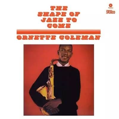 Ornette Coleman The Shape of Jazz to Come (Vinyl) New