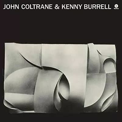 john Coltrane Kenny Burrell John Coltrane & Kenny Burrell (Vinyl) New