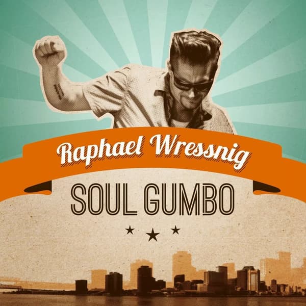 WRESSNIG,RAPHAEL Soul Gumbo (Vinyl) New