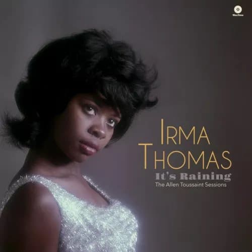 Irma Thomas It’s Raining: The Allen Tousaint Sessions (Vinyl) Limited 12″ Album New