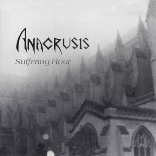 Anacrusis Suffering Hour (Vinyl) 12″ Album New