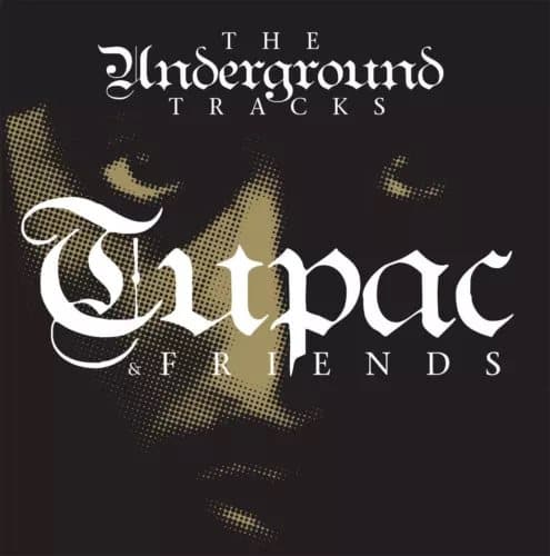 Tupac & Friends The Underground Tracks (Vinyl) New