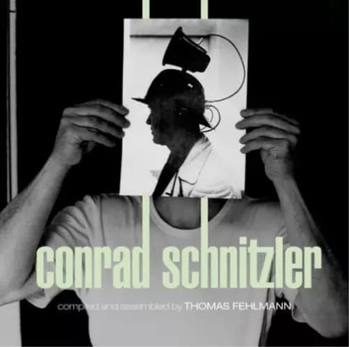 Conrad Schnitzler Kollektion: Compiled By Thomas Fehlmann - Volume 05 (Vinyl) New