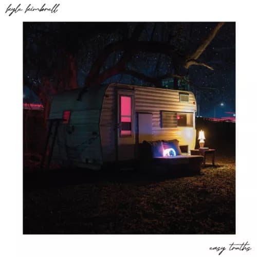 Kyle Kimbrell Easy Truths (Vinyl) 12″ Album New