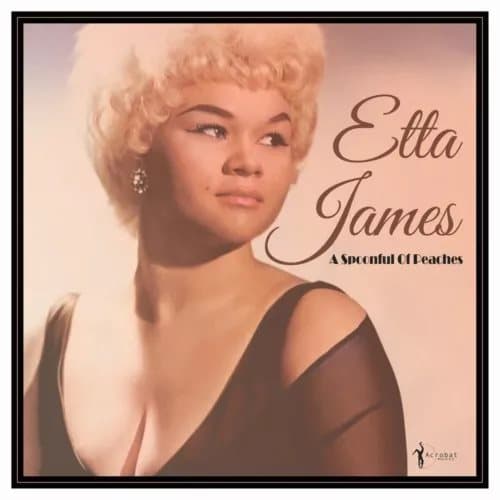 Etta James A Spoonful of Peaches (Vinyl) 12″ Album New