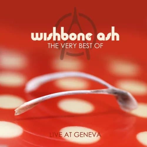 Wishbone Ash Very Best of Live at Geneva (Vinyl) New