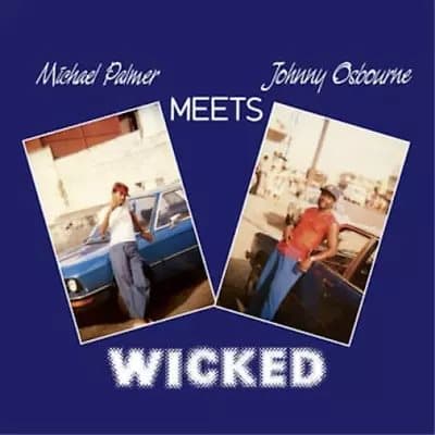 Michael Palmer meets Johnny Osbourne Wicked (Vinyl) 12″ Album New