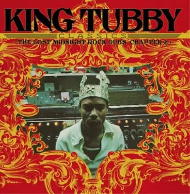 King Tubby King Tubby’s Classics: The Lost Midnight Rock Dubs Chapter 2 (Vinyl) New