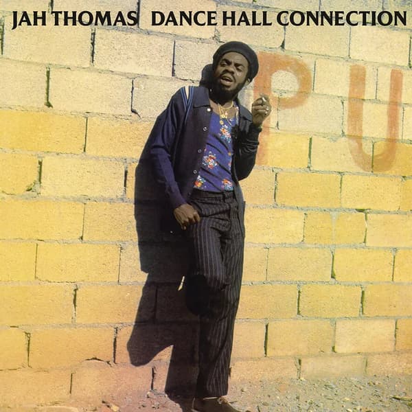 Jah Thomas Dance Hall Connection (Vinyl) 12″ Album New