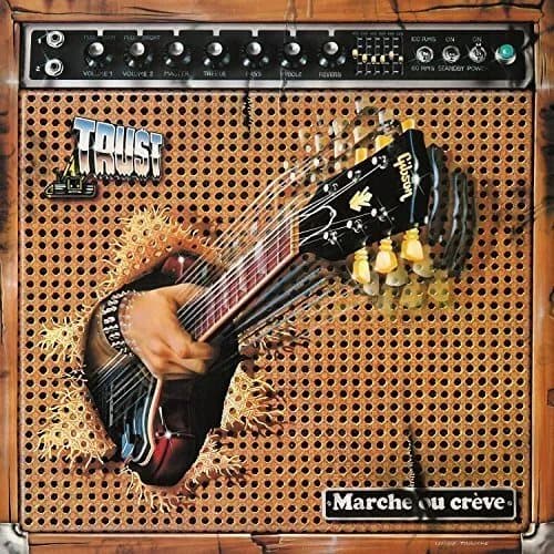 TRUST-MARCHE OU CREVE (GER) VINYL LP NEW New