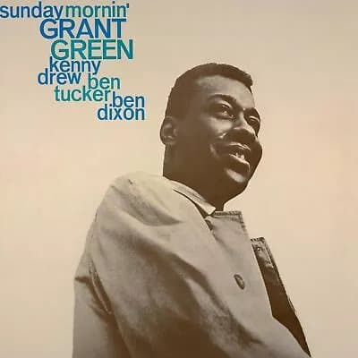 Grant Green Sunday Mornin’ (Vinyl) Collector’s 12″ Album (PRESALE 15/11/2024) New