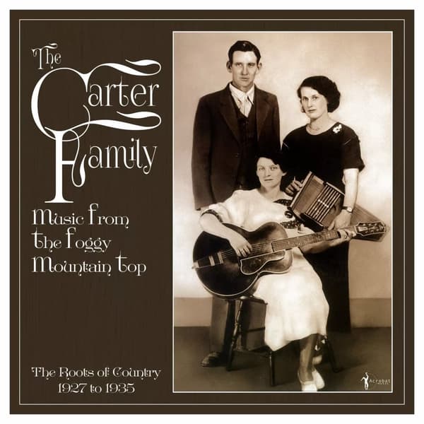 The Carter Fami Music from the Foggy Mountain Top: The Roots of Country (Vinyl) New