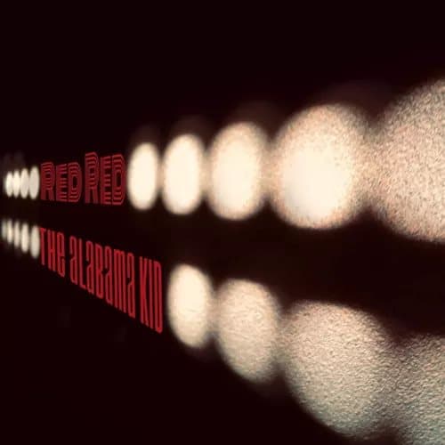 Red Red The Alabama Kid (Vinyl) New