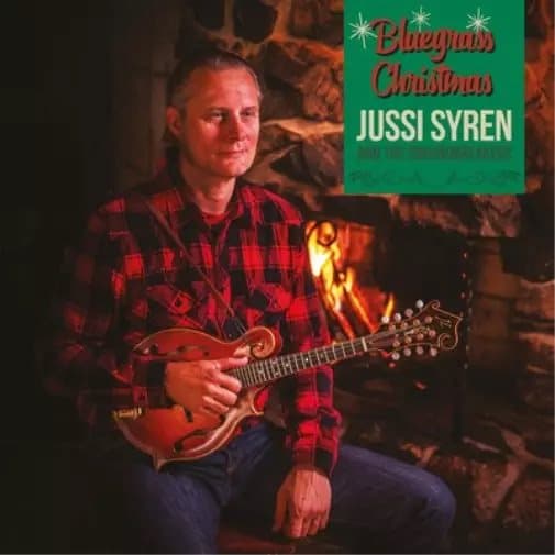 Jussi Syren and The Groundbreakers Bluegrass Christmas (Vinyl) 12″ Album New