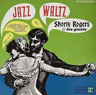 Shorty Rogers & His Giants Jazz Waltz (Vinyl) 12″ Album New
