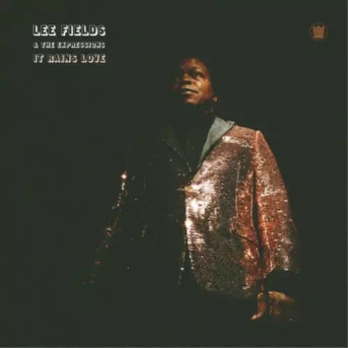 Lee Fields & The Expressions It Rains Love (Vinyl) 12″ Album New