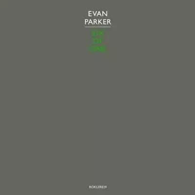 Evan Parker Six of One (Vinyl) 12″ Album New