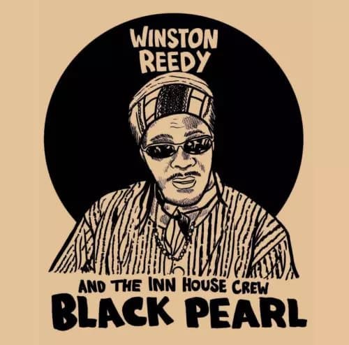 Winston Reedy & The Inn House Crew Black Pearl (RSD 2020) (Vinyl) 12″ Album New