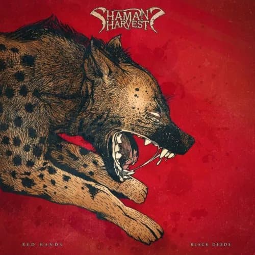 Shaman’s Harvest Red Hands Black Deeds (Vinyl) 12″ Album New