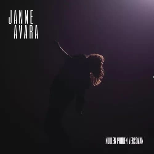 Janne Avara Kuulen puiden versovan (Vinyl) New
