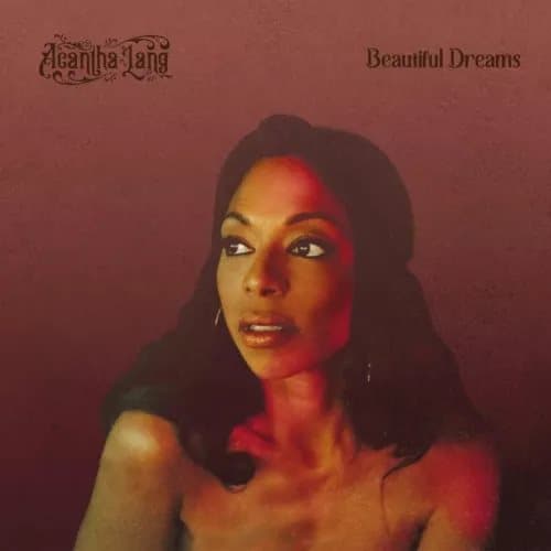 Acantha Lang Beautiful Dreams (Vinyl) 12″ Album New