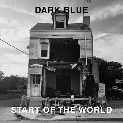 Dark Blue Start Of The World (Vinyl) New