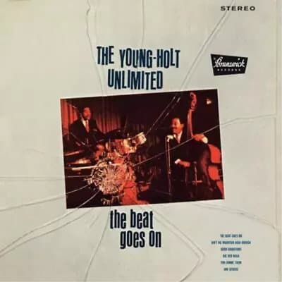 Young Holt Unlimited The Beat Goes On (Vinyl) 12″ Album New