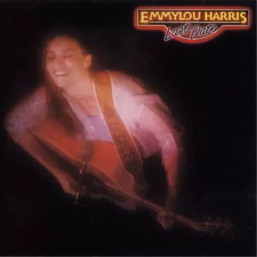 Emmylou Harris Last Date (Vinyl) 12″ Album New