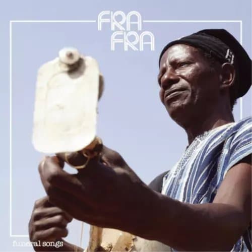 Fra Fra Funeral Songs (Vinyl) 12″ Album New
