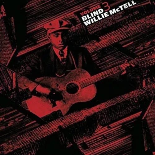 Blind Willie McTell Complete Recorded Worksvolume 3 (Vinyl) New