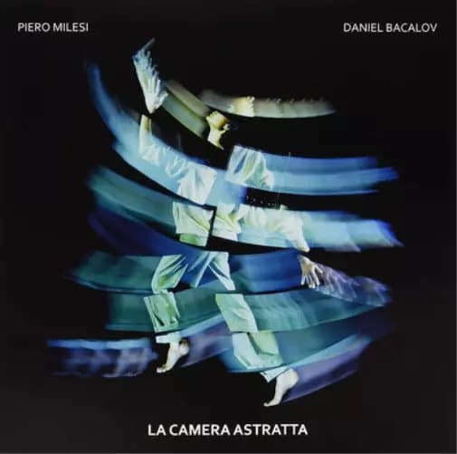 Piero Miles/Daniel Bacalov La Camera Astratta (Vinyl) 12″ Album New