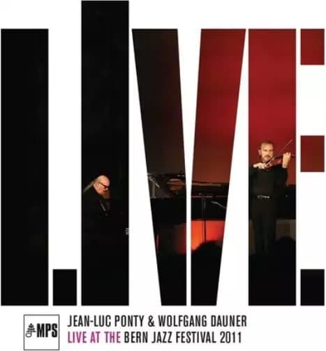 Jean-Luc Ponty Live at the Bern Jazz Festival 2011 (Vinyl) 12″ Album New